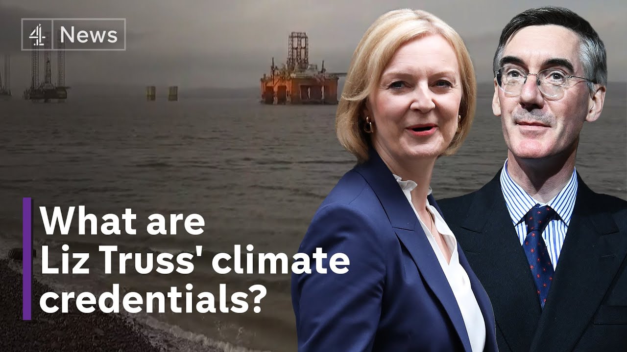 How will Liz Truss deal with the climate crisis?