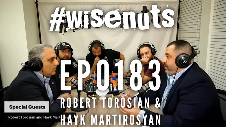 EP0183 Robert Torosian & Hayk Martirosyan