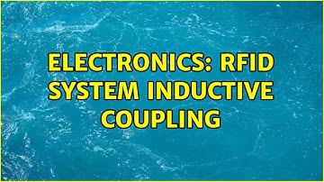 Electronics: RFID system inductive coupling