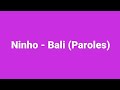 Ninho Bali Paroles mp3