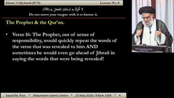 Tafsir of Surah al-Qiyamah [part 8] - Sayyid Muhammad Rizvi - 9th Ramadhan 1439