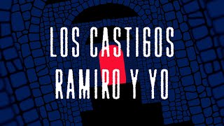 Video thumbnail of "Los Castigos - Ramiro y yo"