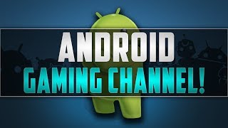 YourAndroidGamer - NEW Android Gaming Channel! - Trailer screenshot 3