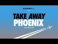 Capture de la vidéo Take Away Phoenix