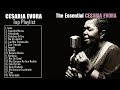 CESARIA EVORA - Top Playlist - Cesaria Evora Full Album Greatest