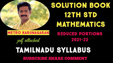 12th Std Maths e book volume 1 and volume 2 Reduced Syllabus - Fully solved - Tamilnadu syllabus