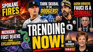 Spokane fires, Aaron Rodgers calls out Fauci, Cyclosporiasis deaths in MI, Tarik Skubal, Kay Granger