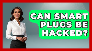 Can Smart Plugs Be Hacked? - Ultimate Life Hacks