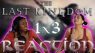 The Last Kingdom 1x3 REACTION!!