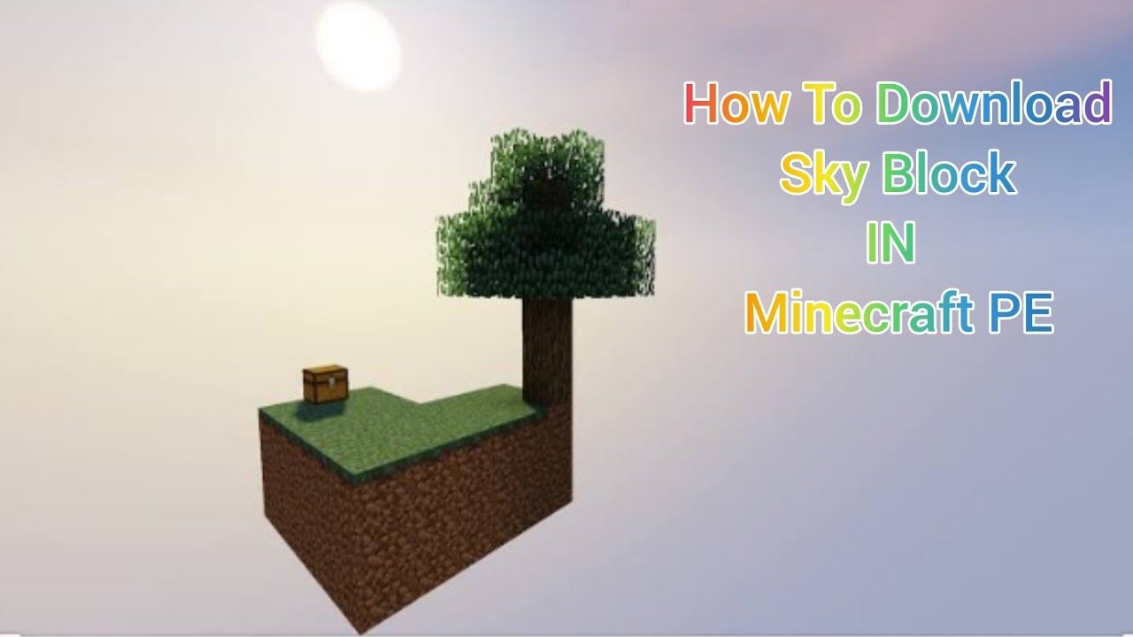 How To Download Sky Block Map In Minecraft PE