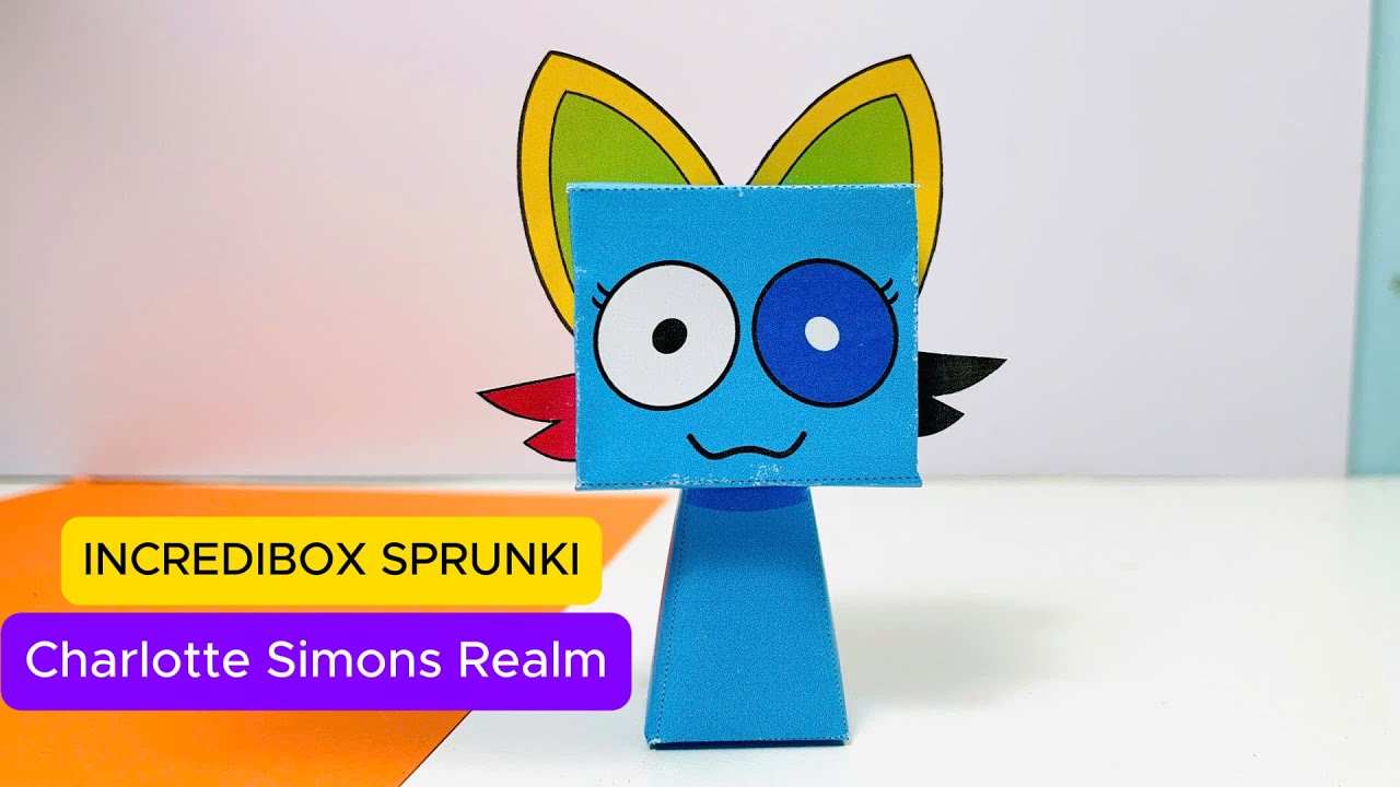 ASMR-How to make sprunki Charlotte Simons Realm papercraft - INCREDIBOX SPRUNKI - Easy DIY Tutorial