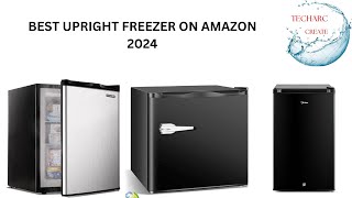 BEST UPRIGHT FREEZERS ON AMAZON 2024 l TOP 5 UPRIGHT FREEZERS REVIEW