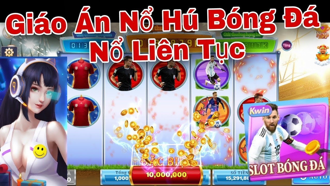 slot ảnh Giáo Án Nổ Hú Slot Bóng Đá Game Kwin Và Cái Kết... Nổ Liên Tục