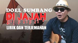 Doel sumbang di jajah lirik terjemahan
