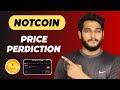 Notcoin price perdiction  not coin price perdiction  notcoin claim free