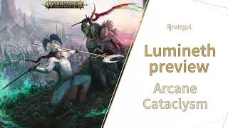 LUMINETH PREVIEW: Arcane Cataclysm warscrolls
