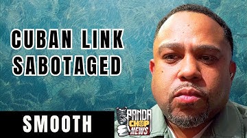SmoothTheEngineer On Fat Joe Getting Rid of Cuban Link [Part 9]