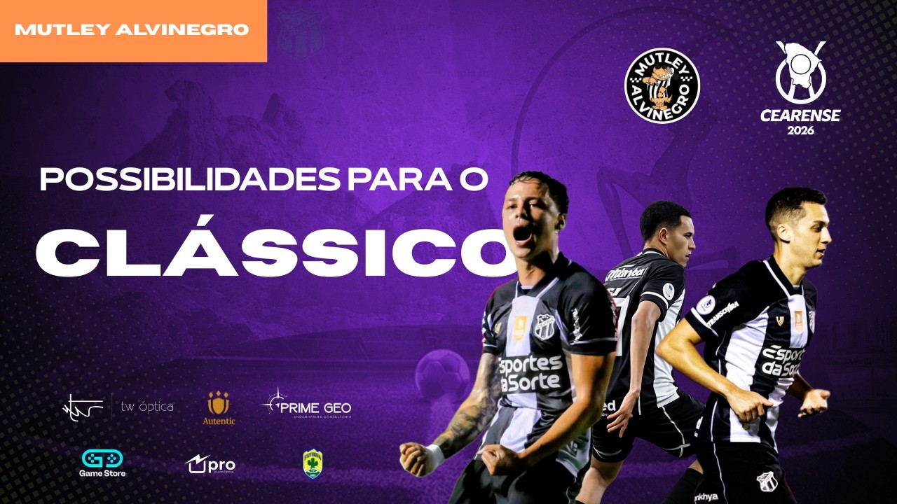 PROVÁVEIS ESCALAÇÕES DE CEARÁ E FORTALEZA!!!