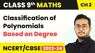 Classification of Polynomials Based on Degree - Concepts & Examples | Class 9 Maths Chapter 2