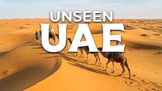 UNSEEN UAE: Beyond the Glitter of Dubai
