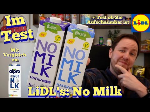 Lidl: No Milk Hafermilch (mit vergleich zu Alpro Not Milk) im Test - YouTube