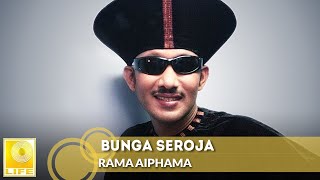 Rama Aiphama - Bunga Seroja