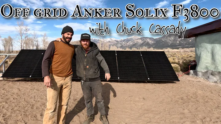Off grid Anker Solix F3800 with Chuck Cassady