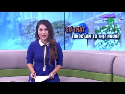Video Thực hư thuốc làm từ thịt người | VTC14 - youtube