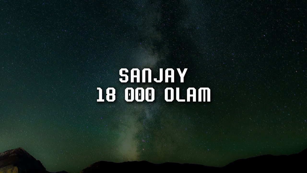 SANJAY - 18000 OLAM(Lyrics)