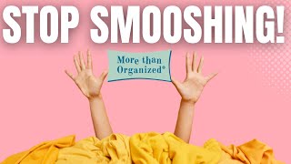 Overcome Organizing Setbacks - Stop Smushing More Than Organized Miriam Ortiz Y Pino