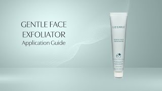 Gentle Face Exfoliator Guided Application | Liz Earle Beauty Co. screenshot 5