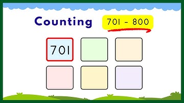 Tellen van 701 tot 800 voor kinderen | Leer de getallen 701 tot 800 | Teloefeningen voor kleuters