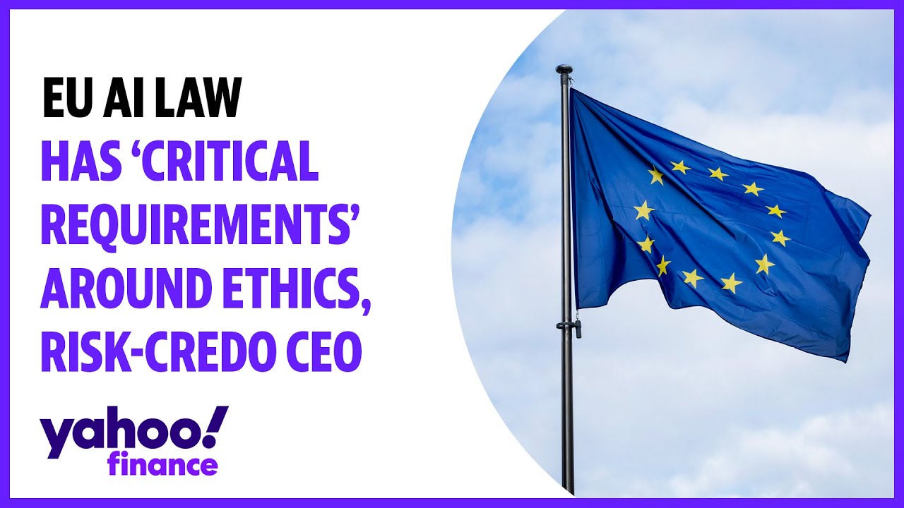EU AI law has ‘critical requirements’ around ethics, risk-Credo CEO