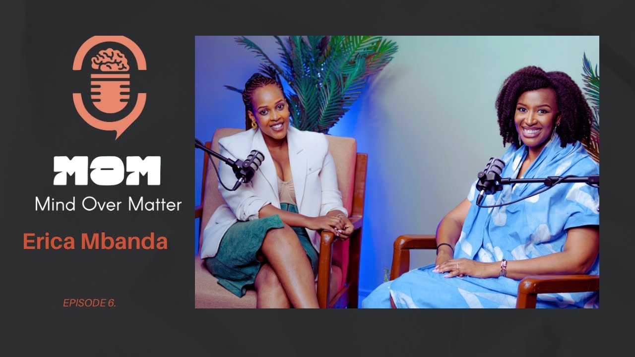 MOM Podcast Ep 6 | Erica Mbanda on Entrepreneurship, Grief, and living with ADHD.