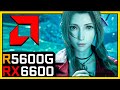 FINAL FANTASY VII REBIRTH | Ryzen 5 5600G + RX6600
