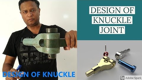 Design of knuckle joint with bending failure of knuckle pin