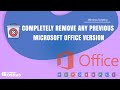How to Completely Uninstall Previous Versions of Office Using a Removal Script