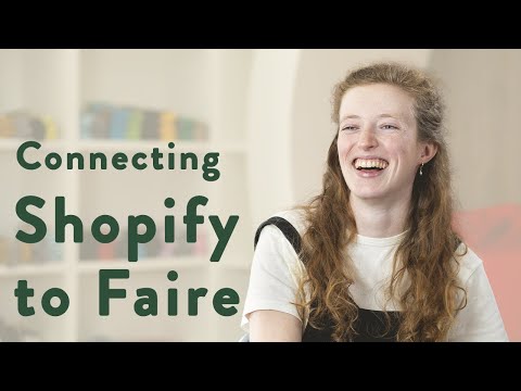 How to connect your Shopify Store to Faire Wholesale Marketplace