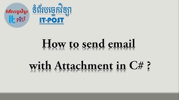 How to send email in c#  with Attachment  ?