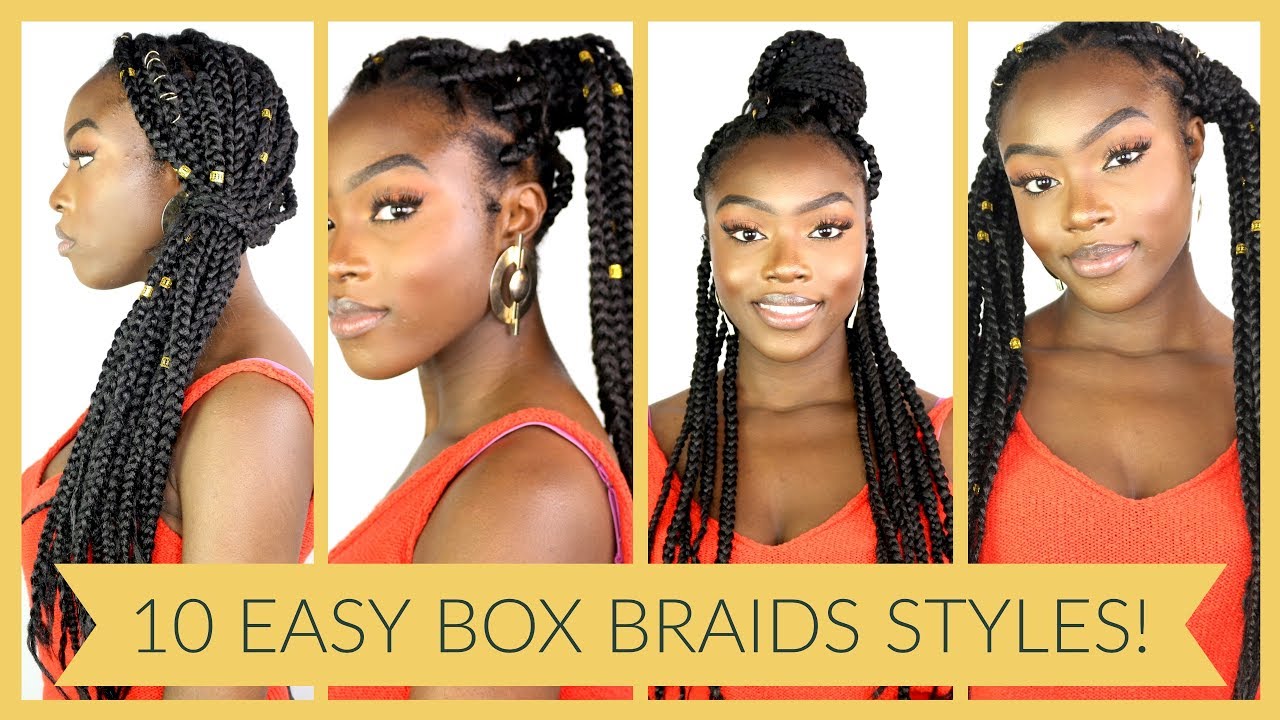 Box Braids Ii 10 Quick And Easy Styles