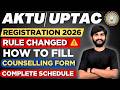 AKTU Counselling 2026: Registration &amp; Choice filling, Documents Required | UPTAC Counselling 2026