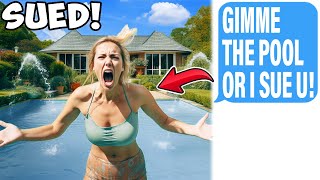 Karen SUES Me For Not Letting Her Use My NEW Pool! Claims She Owns My Property!