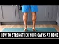 how to strengthen your calves at home part-1