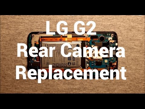 LG G2 Rear Camera Replacement How To Change