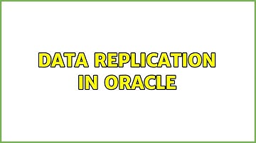 Data Replication in Oracle