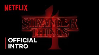 Stranger Things 4 'Opening Intro' [HD] | Netflix