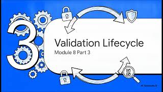 Module 8   Scale, Validation, Stability and CMC