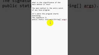 What is the significance of the main method in java