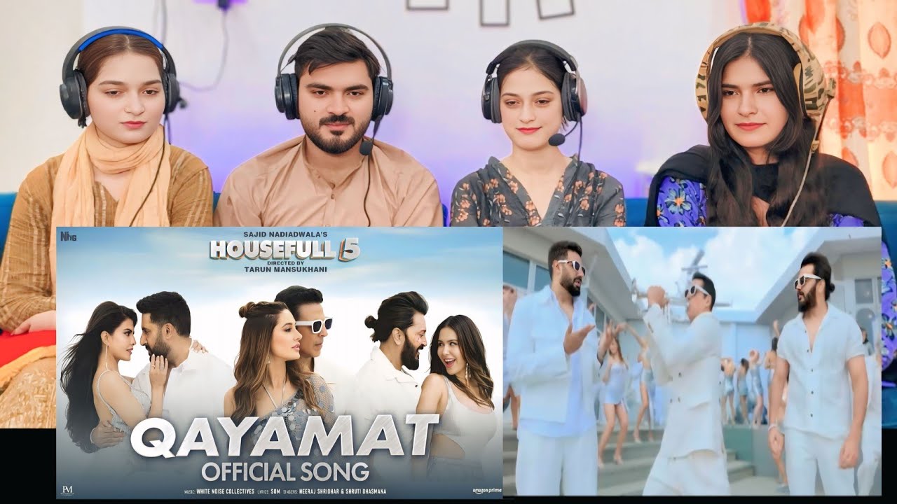 Qayamat (Song) Reaction Akshay, Abhishek Riteish, Jacqueline, Sonam, Sajid N,  Housefull 5