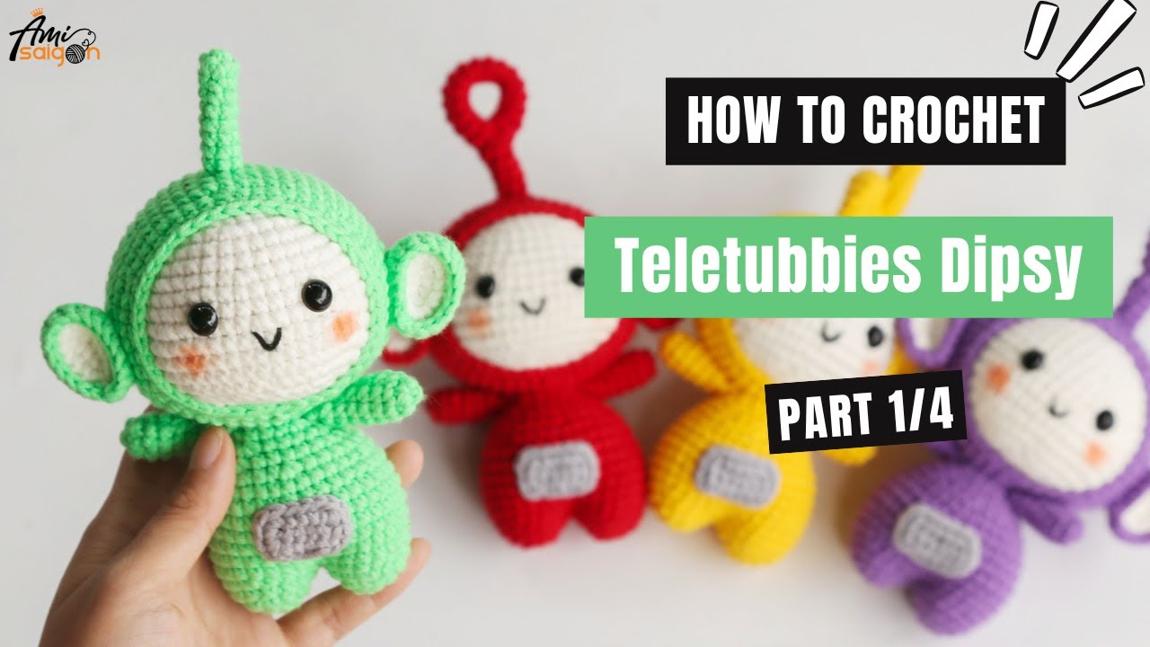 #543 | Teletubbies Dipsy Amigurumi (1/4) | How To Crochet Dolls Amigurumi | @AmiSaigon